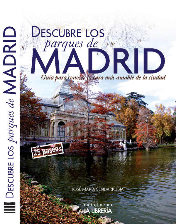 Descubre los parques de Madrid